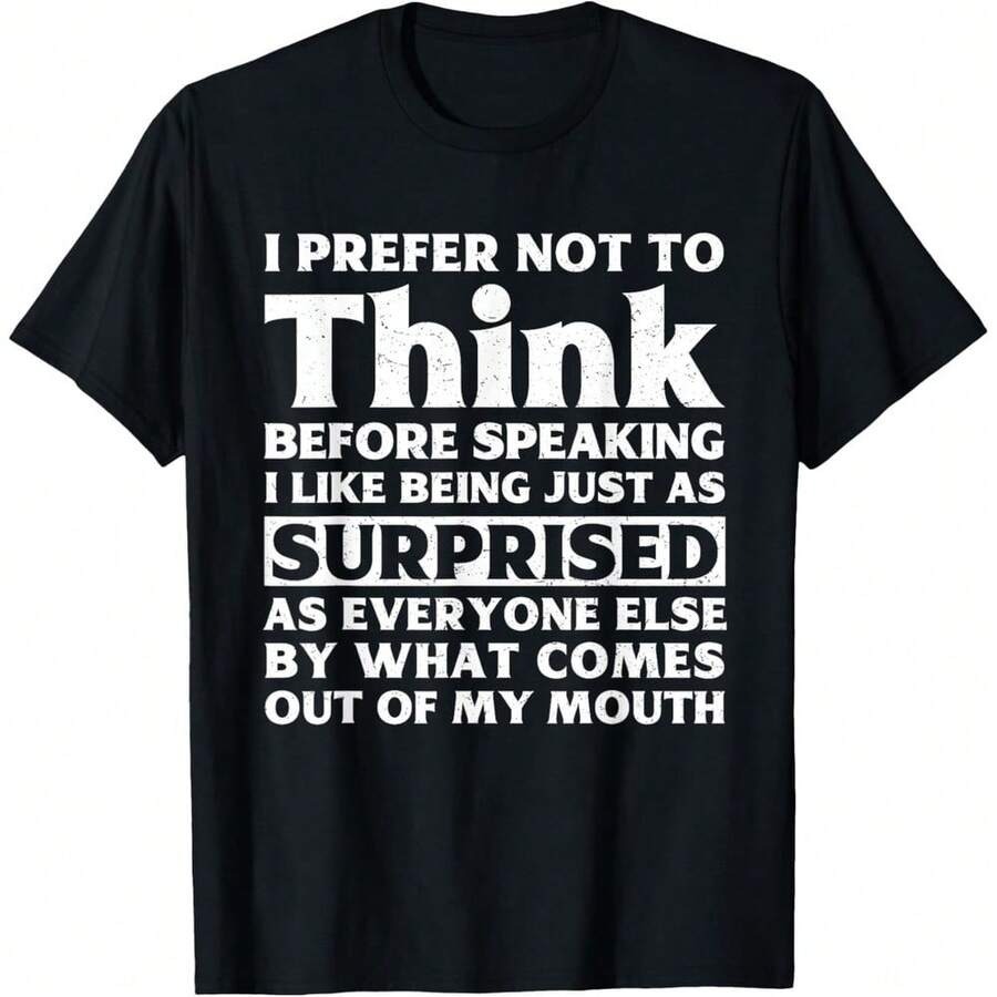 Men'S Fashion Quotes - 【Nouveauté】T-shirt drôle avec citation sarcastique «Prefer